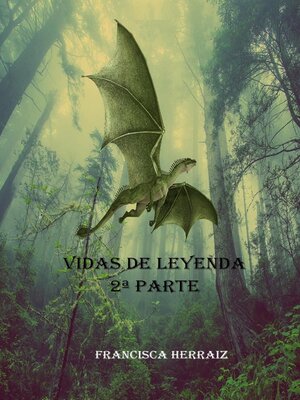 cover image of Vidas de leyenda. 2ª parte